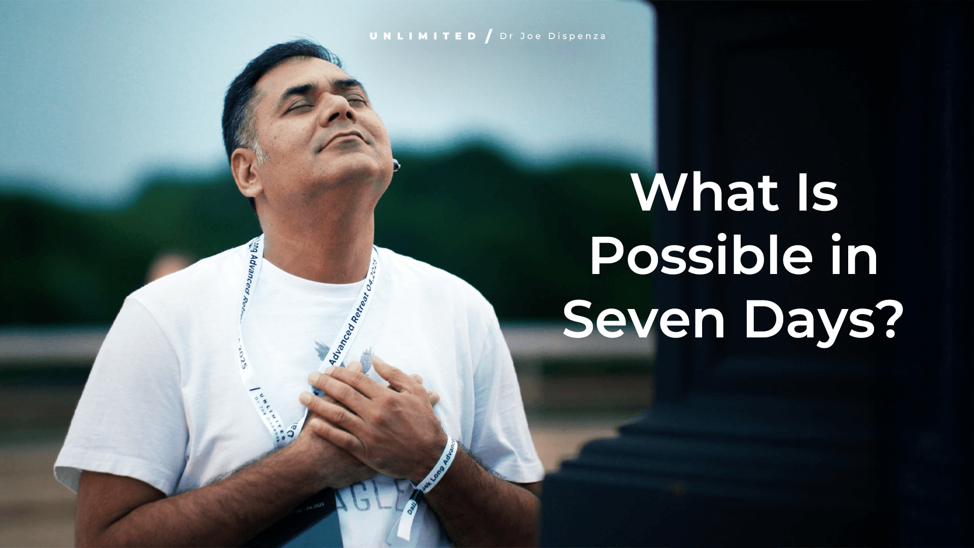 Who Will You Become in Seven Days?